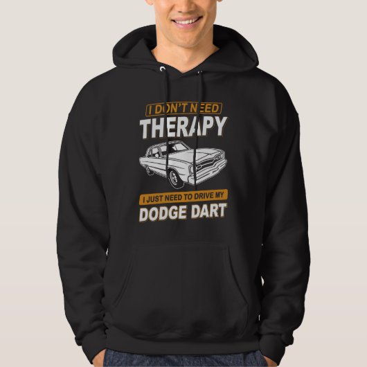 I DON'T NEED THERAPY Dodge Dart 73 パーカ (正面)