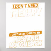 I DON'T NEED THERAPY Ford Mustang 1989 Notchback 2 ポスター (正面)