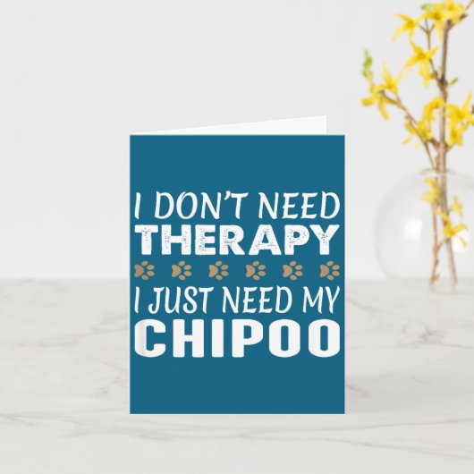 I Don't Need Therapy - I Just Need My Chio - カード (黄色い花)