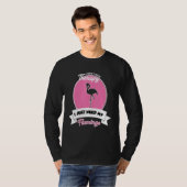 I Don't Need Therapy I Just Need My Flamingo Tシャツ (正面フル)