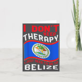 I Don't Need Therapy I Just Need To Go To Belize  カード (正面)