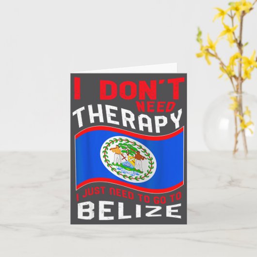 I Don't Need Therapy I Just Need To Go To Belize  カード (黄色い花)