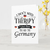 I Dont Need Therapy I Just Need To Go To Germany カード (黄色い花)
