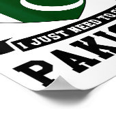 I Don't Need Therapy I Just Need To Go To Pakistan ポスター (角)