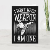 I Don't Need Weapon, I Am One -karate Taekwondo Ma カード (正面)