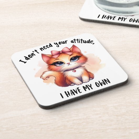 I Don't Need Your Attitude Funny Cat Lover Gift コースター (左側)