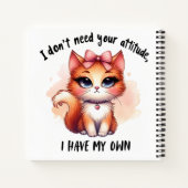 I Don't Need Your Attitude Funny Cat Lover Gift ノートブック (裏面)