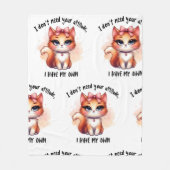 I Don't Need Your Attitude Funny Cat Lover Gift  フリースブランケット (正面)