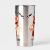 I Don't Need Your Attitude Funny Cat Lover Gift  保温保冷タンブラー (左面)