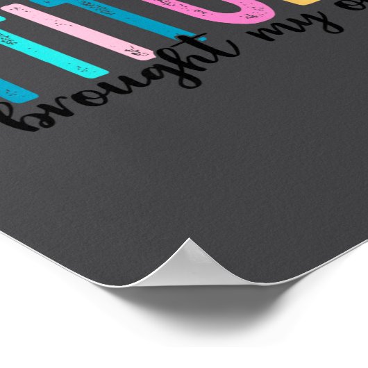 I Don't Need Your Attitude I Brought My Own, Funny ポスター (角)