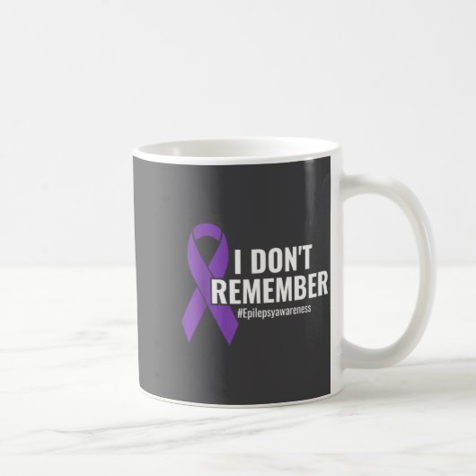 I Don't Remember Purple Ribbon Elepsy Awareness コーヒーマグカップ (右)