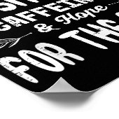 I Dont Rise Shine Caffeinate Funny Saying Coffee M ポスター (角)