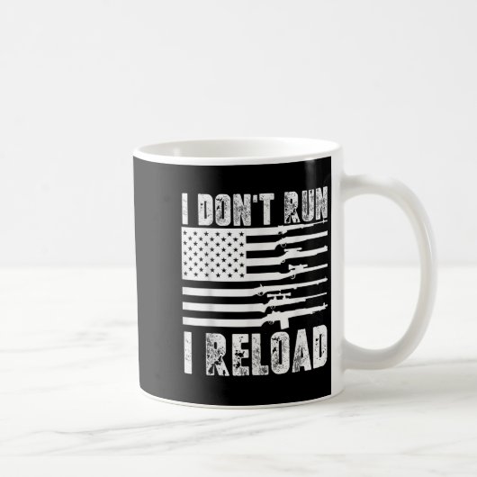 I Dont Run I Reload Pro Guns American Flag Patriot コーヒーマグカップ (右)