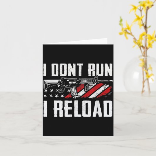 I Dont Run I Reload Usa Flag Pro Guns Funny Gun カード (黄色い花)