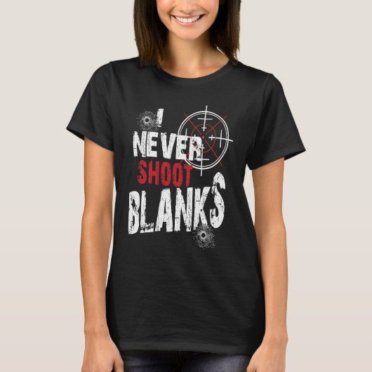 I Don't Shoot Blanks New Dad  Pregnancy Announceme Tシャツ (正面)