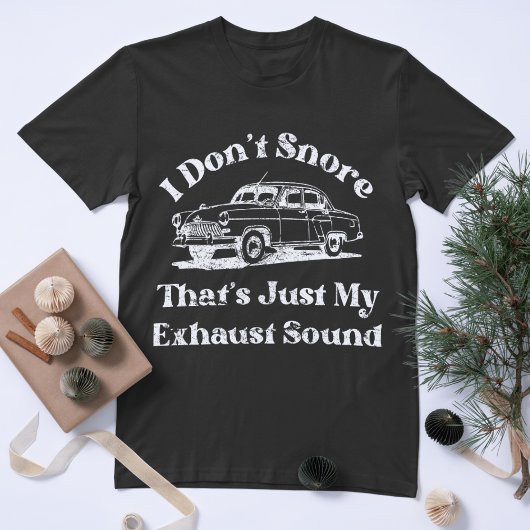 I don't Snore Funny Husband Sarcastic Humor Papa Tシャツ