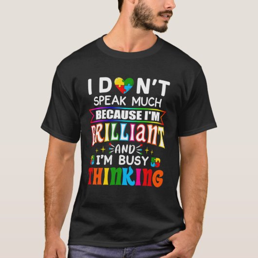 I Dont Speak Much Brilliant Autism Autistic Boys G Tシャツ (正面)