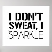 I Don't Sweat, I SPARKLE ポスター (正面)