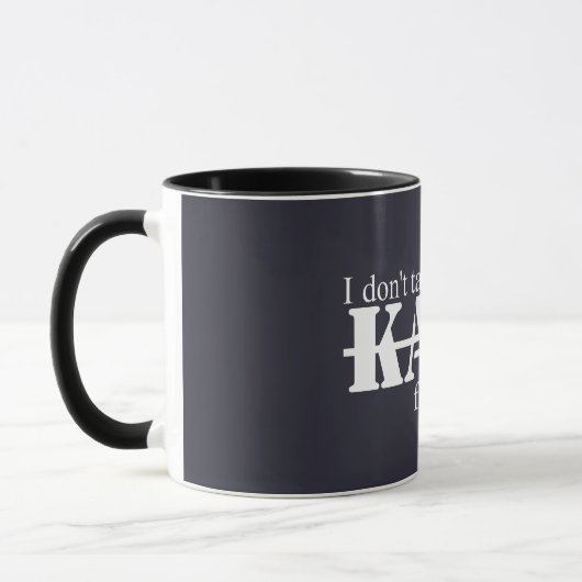 I Don't Take Kant Mug マグカップ (左)