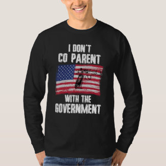 I Donu2019t Coの親と政府米国国旗 Tシャツ