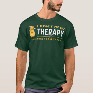 i dox27t必要セラピーポットをスローするだけで tシャツ