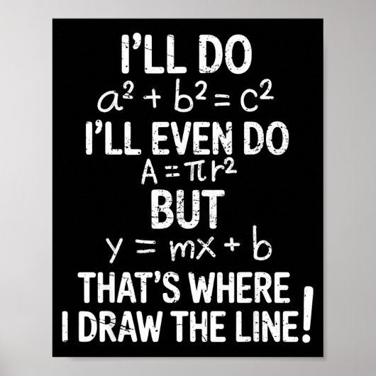 I Draw The Line Funny Back To School Math Teacher  ポスター (正面)