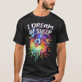 I Dream of Sheep Australian Shepherd Humor Aussie Tシャツ (正面)