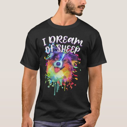 I Dream of Sheep  Australian Shepherd Humor Aussie Tシャツ (正面)