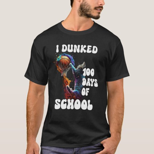 I Dunked 100 Days Of School Cat Basketball Groovy  Tシャツ (正面)