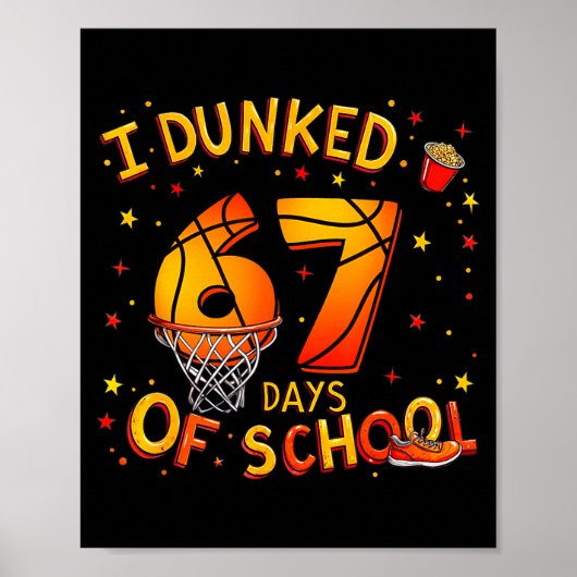 I Dunked 67 Days Of School Basketball Boys Kids ポスター (正面)