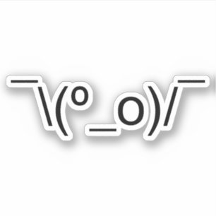 I Dunno LOL -(º_o)/¯ Emoticon Kaomoji シール