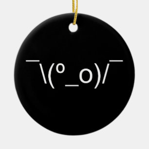 I Dunno LOL o\(°_o)/ Emoticon 日本の Kaomoji セラミックオーナメント