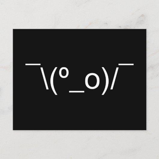 I Dunno LOL o\(°_o)/ Emoticon 日本の Kaomoji ポストカード (正面)