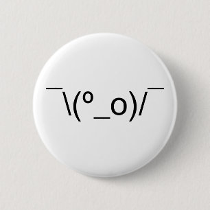 I Dunno LOL o\(°_o)/ Emoticon 日本の Kaomoji 缶バッジ