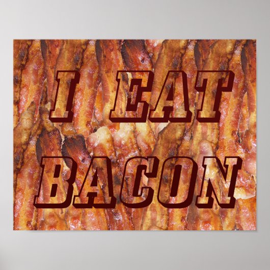 I Eat Bacon Text with Background Small ポスター (正面)