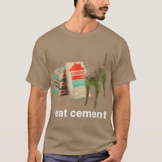 I Eat Cement Cursed Cat Funny Oddly Specific Meme  Tシャツ