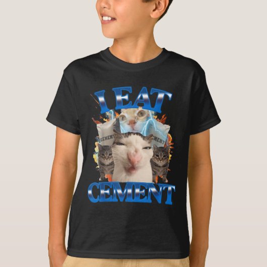 I Eat Cement Funny Cat Meme Men Women Kids Humor  Tシャツ (正面)