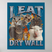 I Eat Drywall Funny Cat Meme Bootleg Graphic ポスター (正面)