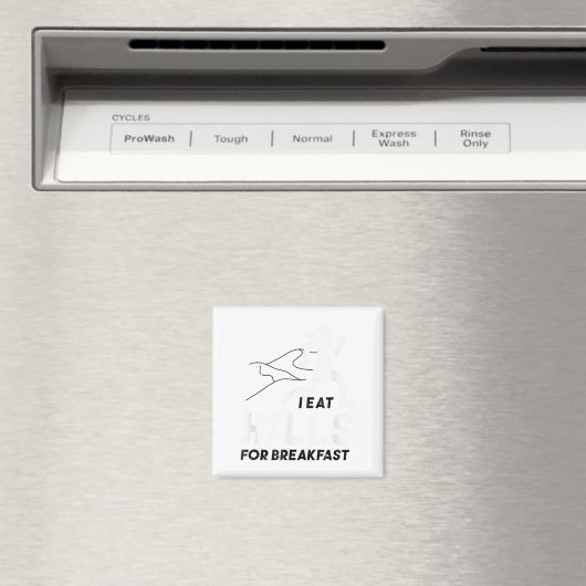 I Eat Hills For Breakfast Motivational Running Quo マグネット (インサイチュ (食洗機))