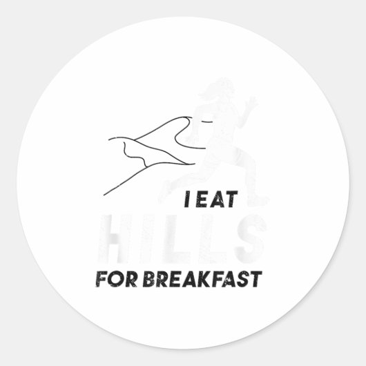 I Eat Hills For Breakfast Motivational Running Quo ラウンドシール (正面)