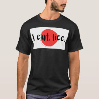 "I eat lice."　「私はシラミを食べます」 Tシャツ