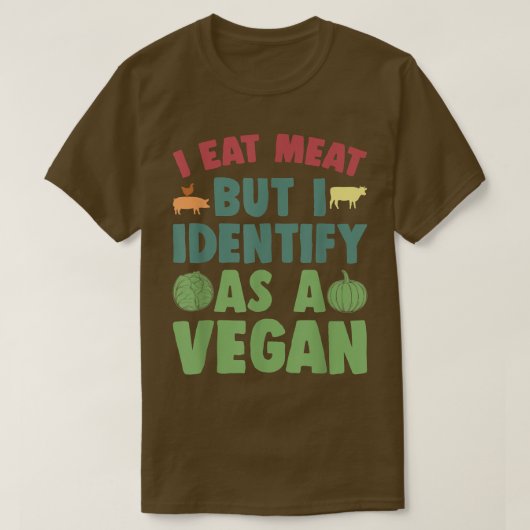 I Eat Meat But I Identify As A Vegan Funny Vegan V Tシャツ (デザイン正面)