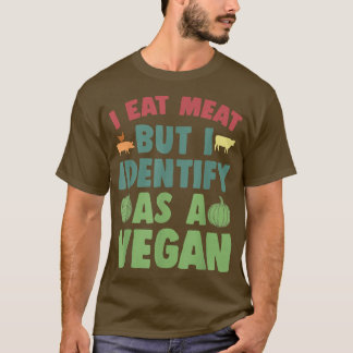 I Eat Meat But I Identify As A Vegan Funny Vegan V Tシャツ