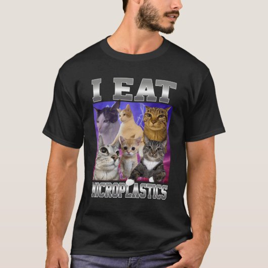 I Eat Microplastics Funny Cat Meme Bootleg Graphic Tシャツ (正面)