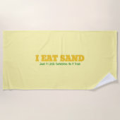 I Eat Sand ビーチタオル (正面)