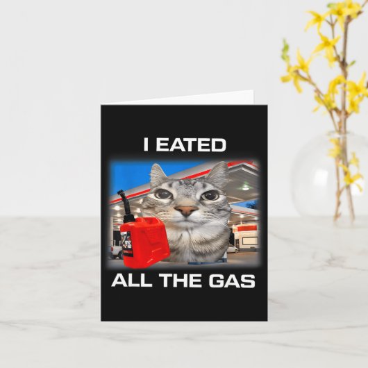 I Eated All The Gas Funny Silly Staring Cat Meme G カード (黄色い花)