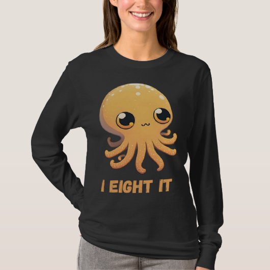 I Eight It Octopus Squid Coral Tentacles Calamar   Tシャツ (正面)