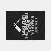 I Enjoy Romantic Walks Through The Meat Dept Barbe フリースブランケット (正面(横))