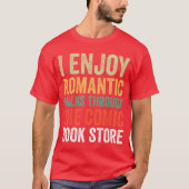 I Enjoy Romc Walkshroughhe Comic Book Store funny Tシャツ (正面)