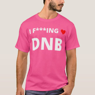 I F Ing Love Dnb（ドラムとベース）赤いHをフィーチャー Tシャツ